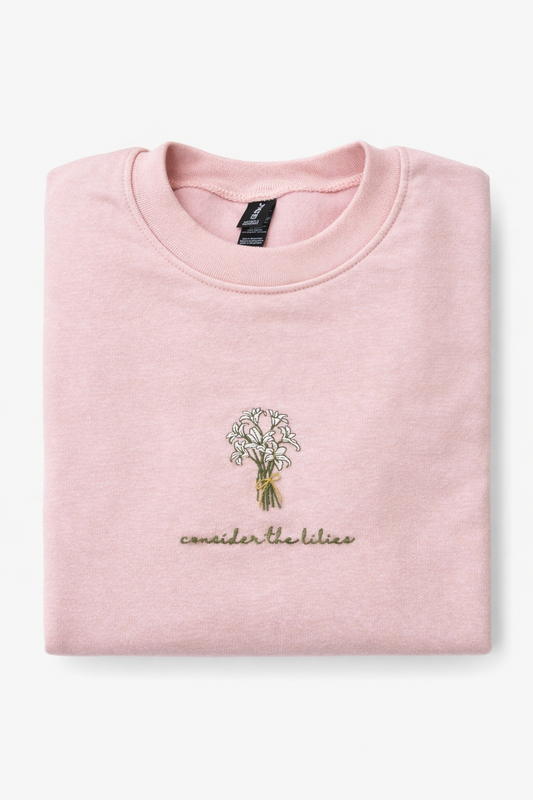 Consider the lilies-Matthew 6:28